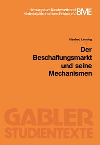 Produktbild: Der Beschaffungsmarkt und seine Mechanismen