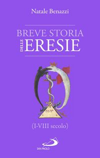 Produktbild: Breve storia delle eresie (I-VIII secolo)