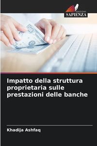 Produktbild: Impatto della struttura proprietaria sulle prestazioni delle banche