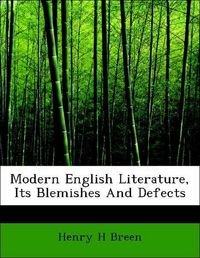 Produktbild: Breen, H: Modern English Literature, Its Blemishes And Defec