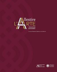 Produktbild: Allestire l'arte. Collezioni accessibili