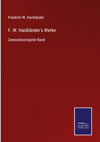 Produktbild: F. W. Hackl&auml;nder's Werke