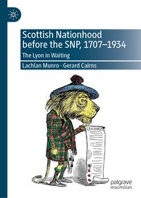 Produktbild: Scottish Nationhood before the SNP, 1707&ndash;1934