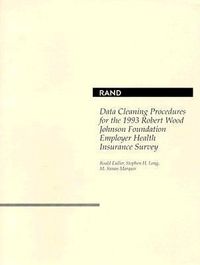 Produktbild: Data Cleaning Procedures for the 1993 Robert Wood Johnson Foundation Employer Health Insurance Survey
