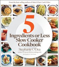 Produktbild: 5 Ingredients or Less Slow Cooker Cookbook