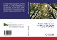 Produktbild: Present Status of Sub Tropical Dry Deciduous Forests of Pakistan