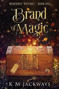 Produktbild: Brand of Magic (Redferne Witches, #1)