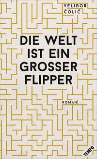 Produktbild: Die Welt ist ein gro&szlig;er Flipper