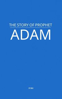 Produktbild: The Story of Prophet Adam