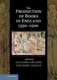 Produktbild: Production of Books in England 1350-1500