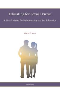 Produktbild: Educating for Sexual Virtue