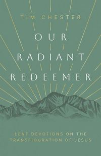 Produktbild: Our Radiant Redeemer