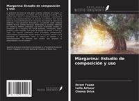 Produktbild: Margarina: Estudio de composici&oacute;n y uso