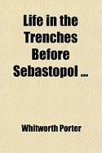 Produktbild: Life in the Trenches Before Sebastopol