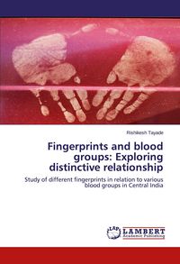 Produktbild: Fingerprints and blood groups: Exploring distinctive relationship