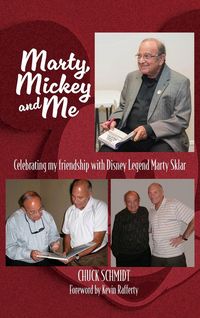 Produktbild: Marty, Mickey and Me - Celebrating My Friendship with Disney Legend Marty Sklar