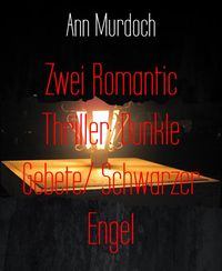 Produktbild: Zwei Romantic Thriller: Dunkle Gebete/ Schwarzer Engel