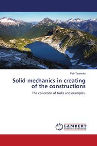 Produktbild: Solid mechanics in creating of the constructions
