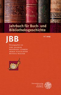 Produktbild: Jahrbuch f&uuml;r Buch- und Bibliotheksgeschichte 4 | 2019