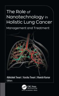Produktbild: The Role of Nanotechnology in Holistic Lung Cancer Management and Treatment