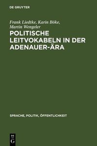 Produktbild: Politische Leitvokabeln in der Adenauer-&Auml;ra