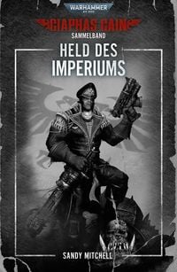 Produktbild: Ciaphas Cain Sammelband: Held des Imperiums