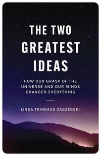 Produktbild: Zagzebski, L: Two Greatest Ideas