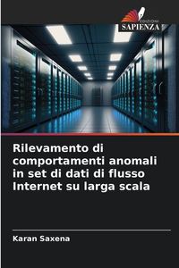 Produktbild: Rilevamento di comportamenti anomali in set di dati di flusso Internet su larga scala