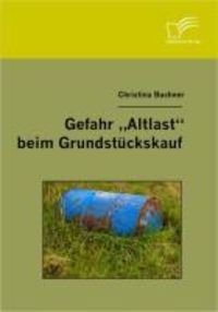 Produktbild: Gefahr "Altlast" beim Grundst&uuml;ckskauf