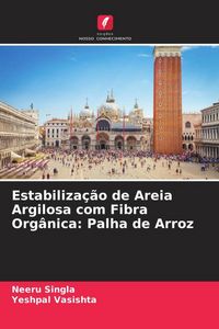 Produktbild: Estabiliza&ccedil;&atilde;o de Areia Argilosa com Fibra Org&acirc;nica: Palha de Arroz