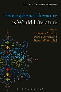Produktbild: Francophone Literature as World Literature