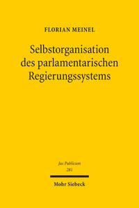 Produktbild: Selbstorganisation des parlamentarischen Regierungssystems