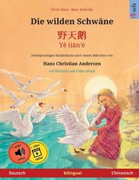 Die wilden Schwäne - ¿¿¿ · Y¿ ti¿n'é (Deutsch - Chinesisch)