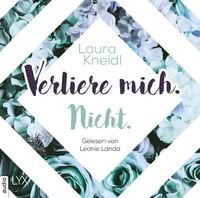 Produktbild: Verliere mich. Nicht. - Ber&uuml;hre mich nicht-Reihe, Teil 2