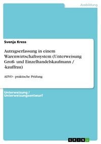 Produktbild: Autragserfassung in einem Warenwirtschaftssystem (Unterweisung Gro&szlig;- und Einzelhandelskaufmann / -kauffrau)