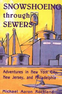Produktbild: Snowshoeing Through Sewers
