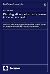 Produktbild: Die Integration von Haftentlassenen in den Arbeitsmarkt