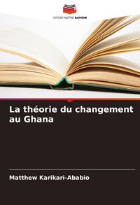 Produktbild: La th&eacute;orie du changement au Ghana