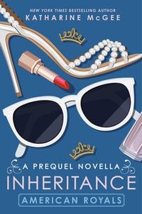 Produktbild: American Royals: Inheritance (A Prequel Novella)