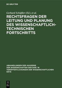 Produktbild: Rechtsfragen der Leitung und Planung des wissenschaftlich-technischen Fortschritts