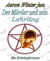 Produktbild: Der M&ouml;rder und sein Lehrling