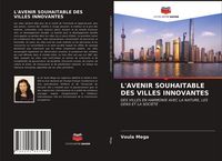 Produktbild: L'avenir Souhaitable des Villes Innovantes