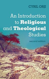 Produktbild: An Introduction to Religious and Theological Studies, Second Edition