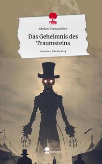 Produktbild: Das Geheimnis des Traumsteins. Life is a Story - story.one