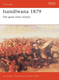 Produktbild: Isandlwana 1879: The Great Zulu Victory