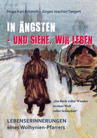 Produktbild: In &Auml;ngsten - und siehe, wir leben