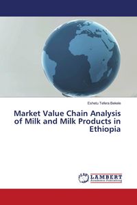 Produktbild: Market Value Chain Analysis of Milk and Milk Products in Ethiopia