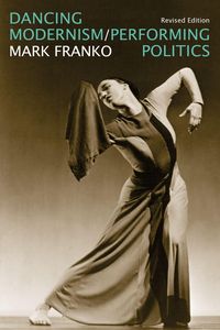Produktbild: Dancing Modernism / Performing Politics