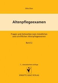 Produktbild: Altenpflegeexamen Fragen und Antworten zum m&uuml;ndlichen und schriftlichen Altenpflegeexamen