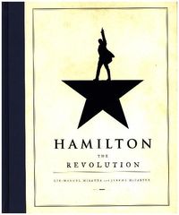 Bild vom Artikel Hamilton: The Revolution vom Autor Lin-Manuel Miranda